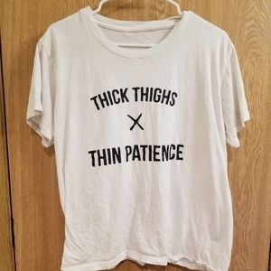 Thick Thighs x Thin Patience T-Shirt